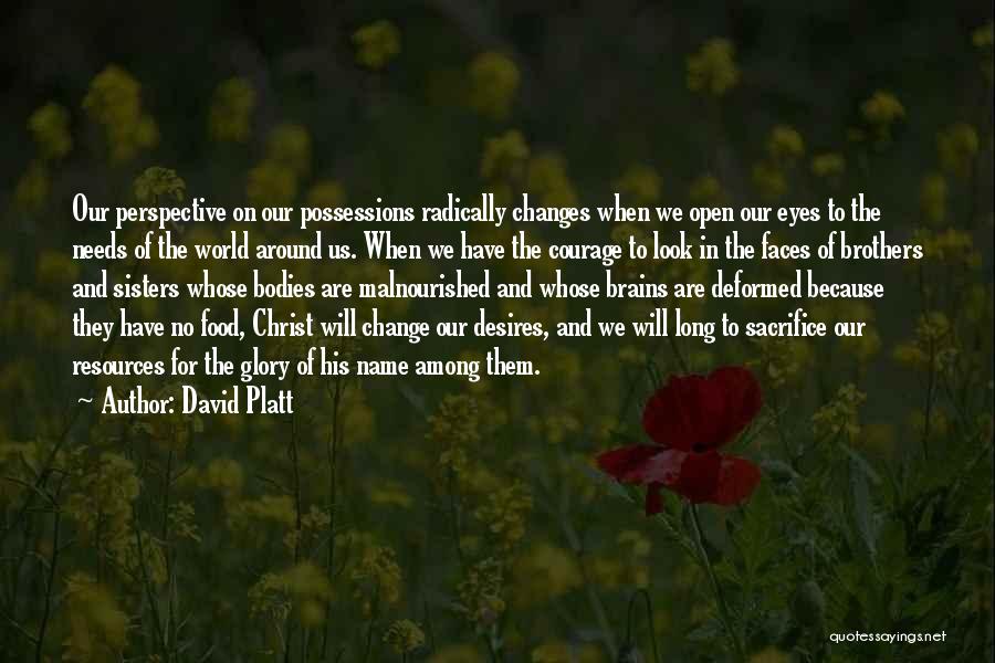 Food Around The World Quotes By David Platt