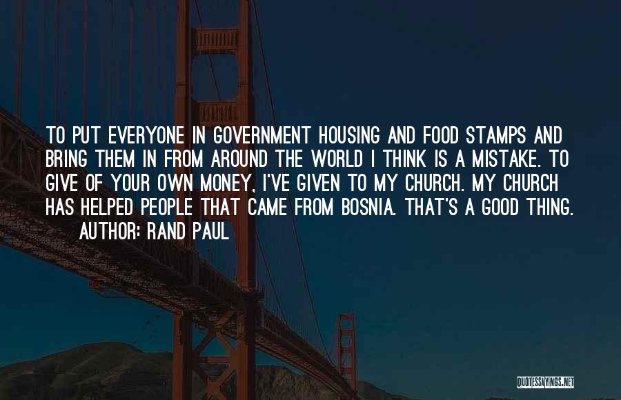 Food Around The World Quotes By Rand Paul