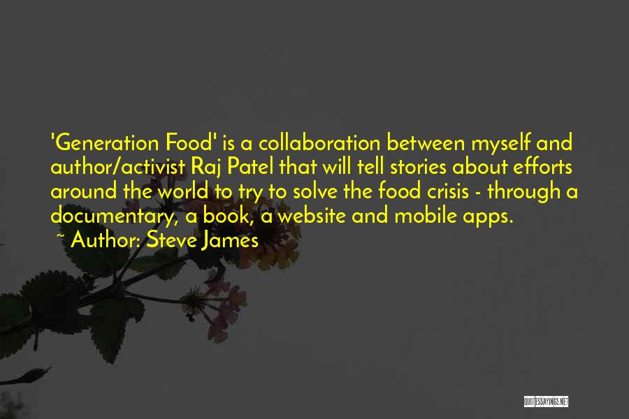 Food Around The World Quotes By Steve James