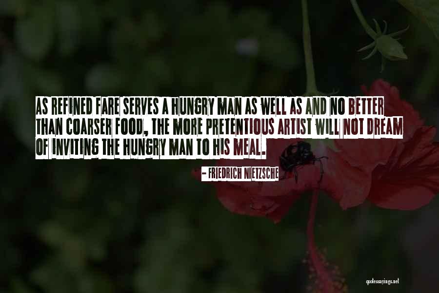 Food Artist Quotes By Friedrich Nietzsche Food Artist Quotes By Friedrich Nietzsche