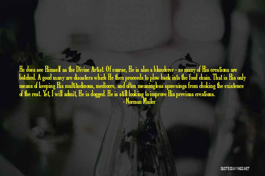 Food Artist Quotes By Norman Mailer Food Artist Quotes By Norman Mailer