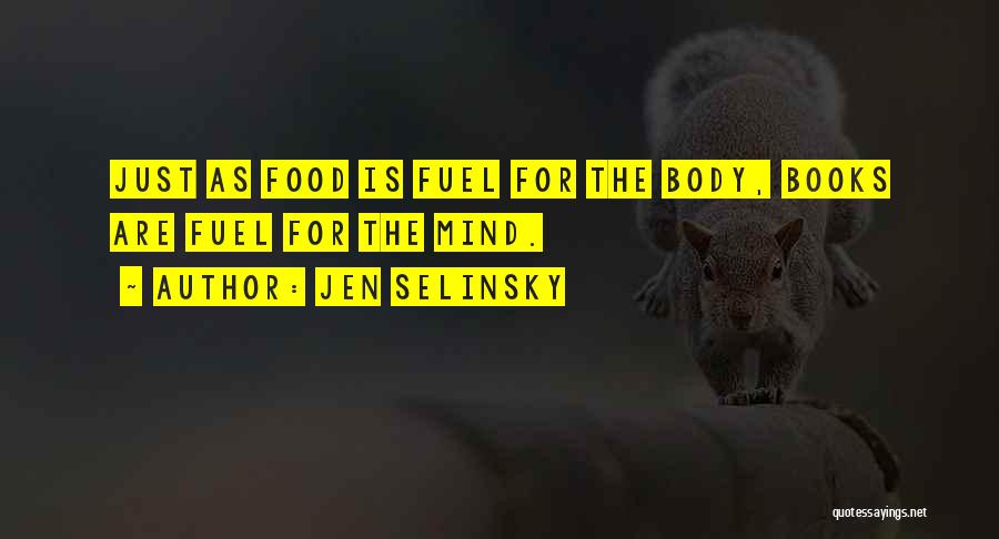Food As Fuel Quotes By Jen Selinsky