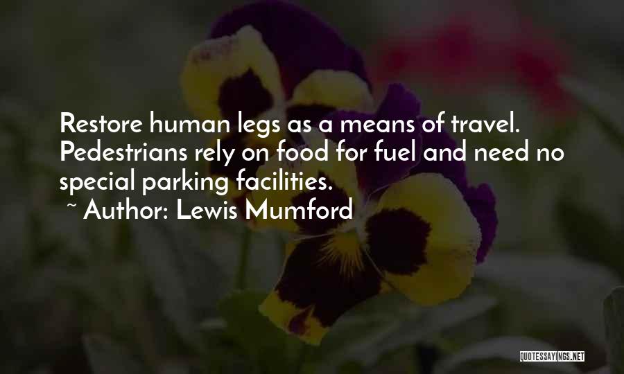 Food As Fuel Quotes By Lewis Mumford