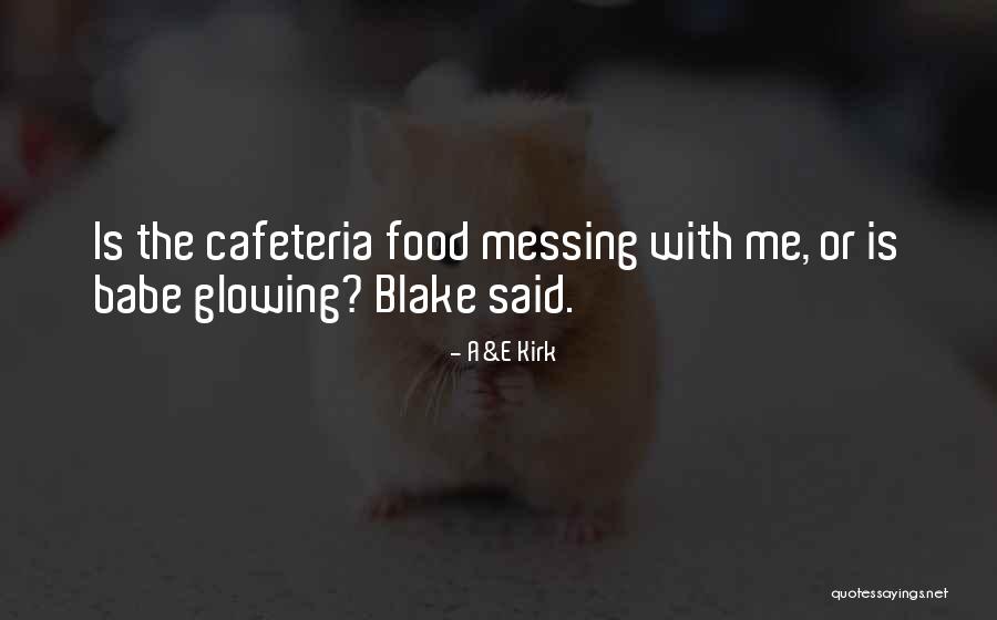 Food Babe Quotes By A&E Kirk Food Babe Quotes By A&E Kirk