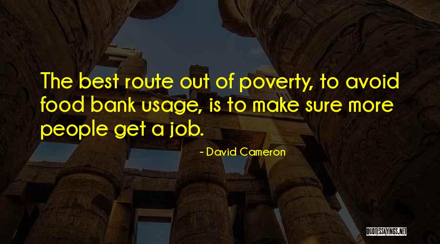 Food Bank Quotes By David Cameron Food Bank Quotes By David Cameron