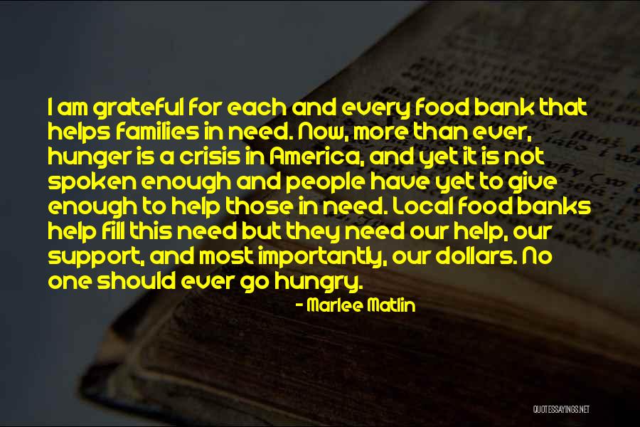 Food Bank Quotes By Marlee Matlin Food Bank Quotes By Marlee Matlin