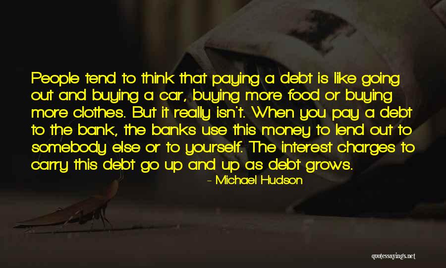 Food Bank Quotes By Michael Hudson Food Bank Quotes By Michael Hudson