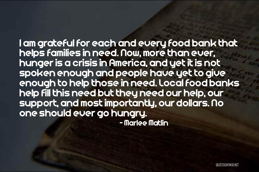 Food Banks Quotes By Marlee Matlin Food Banks Quotes By Marlee Matlin