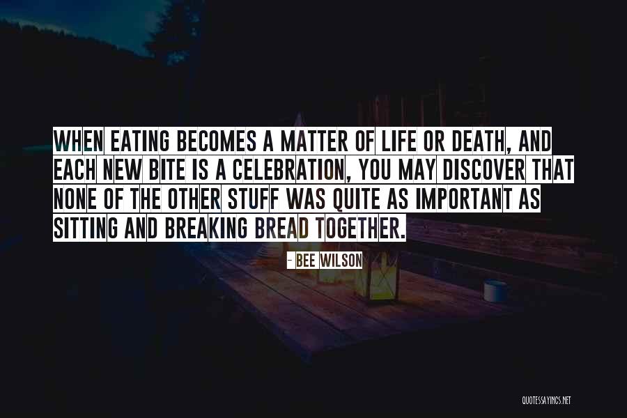 Food Bite Quotes By Bee Wilson Food Bite Quotes By Bee Wilson