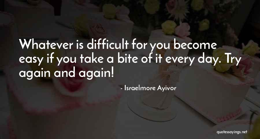 Food Bite Quotes By Israelmore Ayivor Food Bite Quotes By Israelmore Ayivor