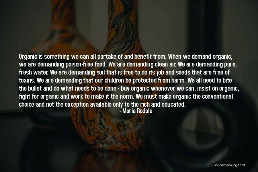 Food Bite Quotes By Maria Rodale Food Bite Quotes By Maria Rodale