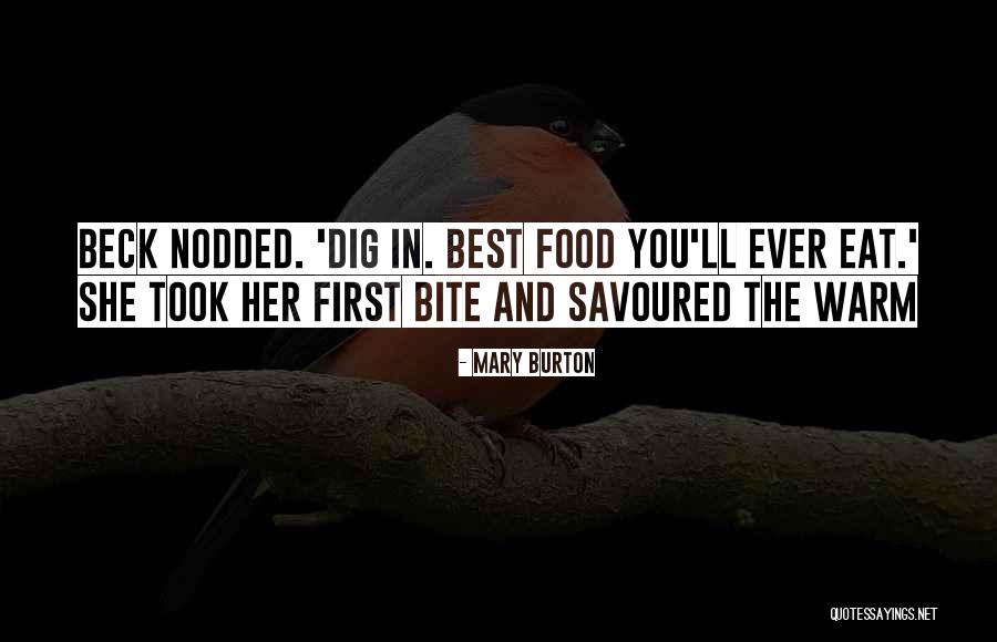 Food Bite Quotes By Mary Burton Food Bite Quotes By Mary Burton