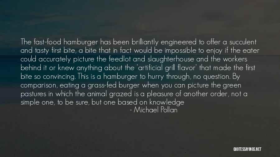 Food Bite Quotes By Michael Pollan Food Bite Quotes By Michael Pollan