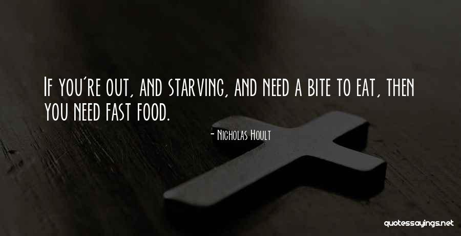 Food Bite Quotes By Nicholas Hoult Food Bite Quotes By Nicholas Hoult