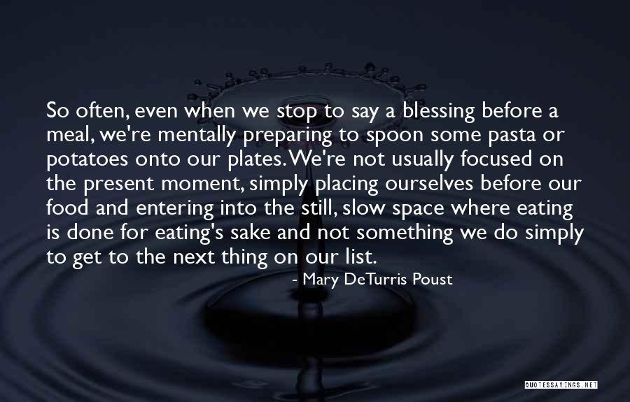 Food Blessing Quotes By Mary DeTurris Poust Food Blessing Quotes By Mary DeTurris Poust