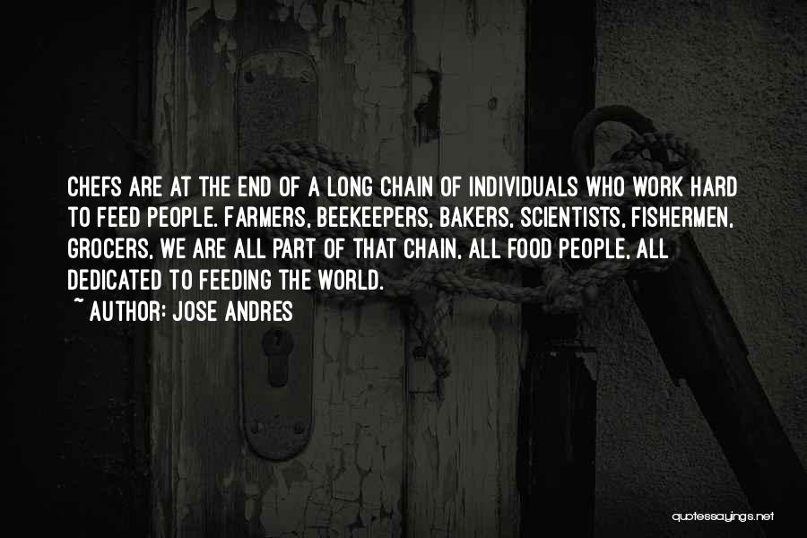 Food Chain Quotes By Jose Andres