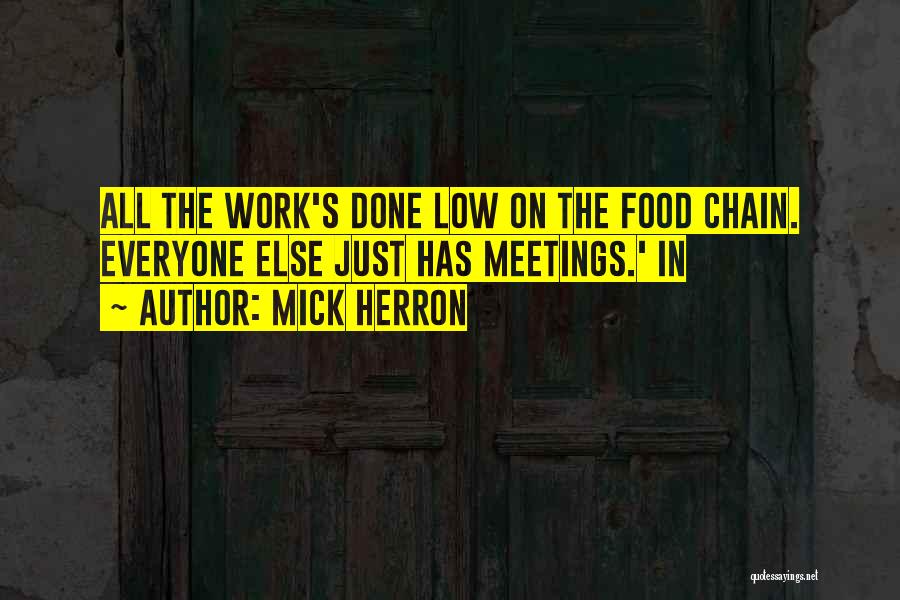 Food Chain Quotes By Mick Herron