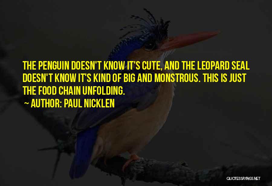 Food Chain Quotes By Paul Nicklen