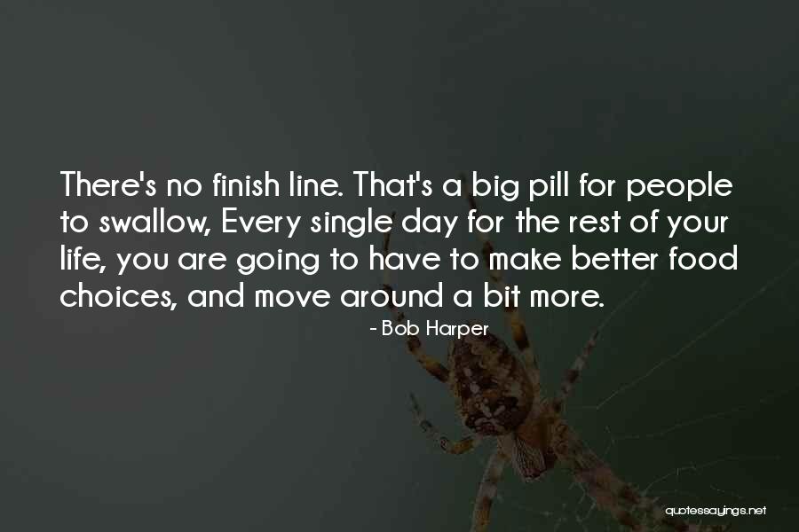 Food Choices Quotes By Bob Harper Food Choices Quotes By Bob Harper