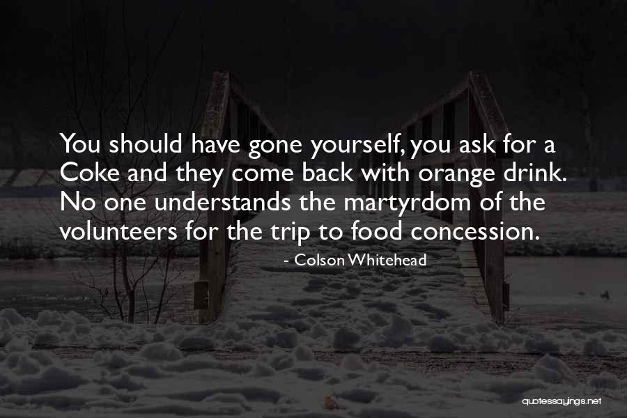 Food Choices Quotes By Colson Whitehead Food Choices Quotes By Colson Whitehead