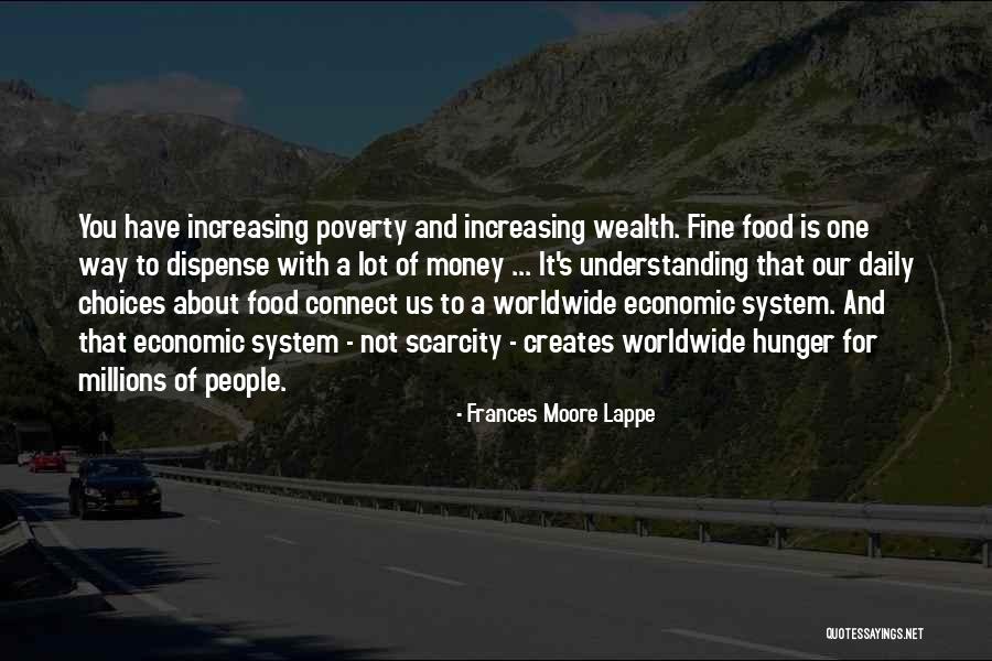 Food Choices Quotes By Frances Moore Lappe Food Choices Quotes By Frances Moore Lappe