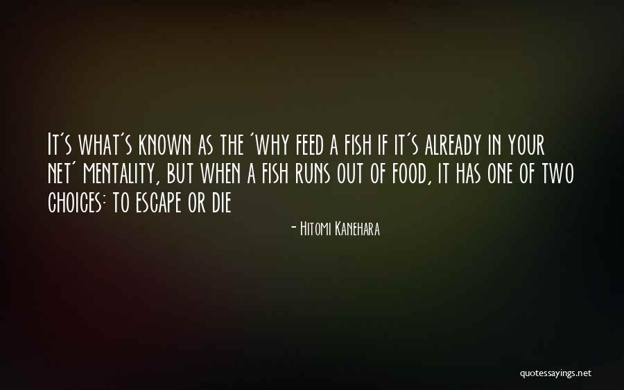 Food Choices Quotes By Hitomi Kanehara Food Choices Quotes By Hitomi Kanehara