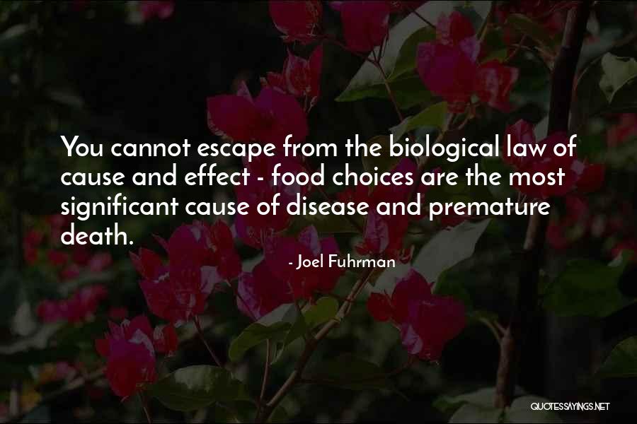 Food Choices Quotes By Joel Fuhrman Food Choices Quotes By Joel Fuhrman