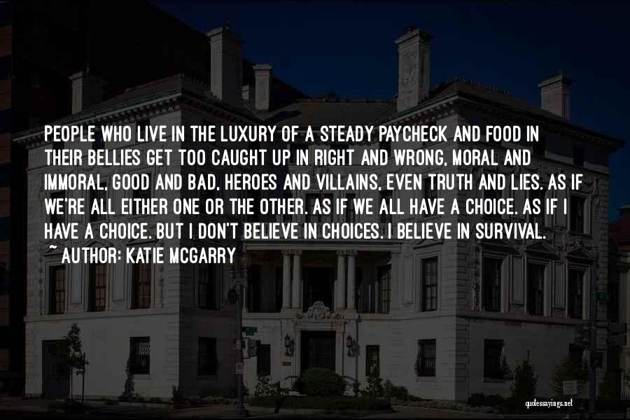 Food Choices Quotes By Katie McGarry