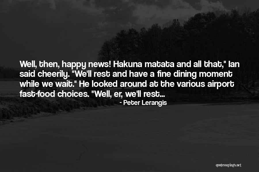 Food Choices Quotes By Peter Lerangis Food Choices Quotes By Peter Lerangis