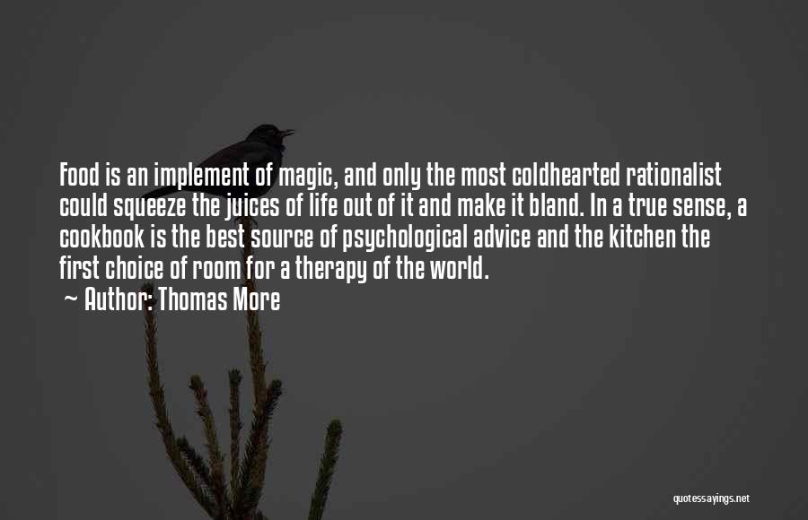 Food Choices Quotes By Thomas More