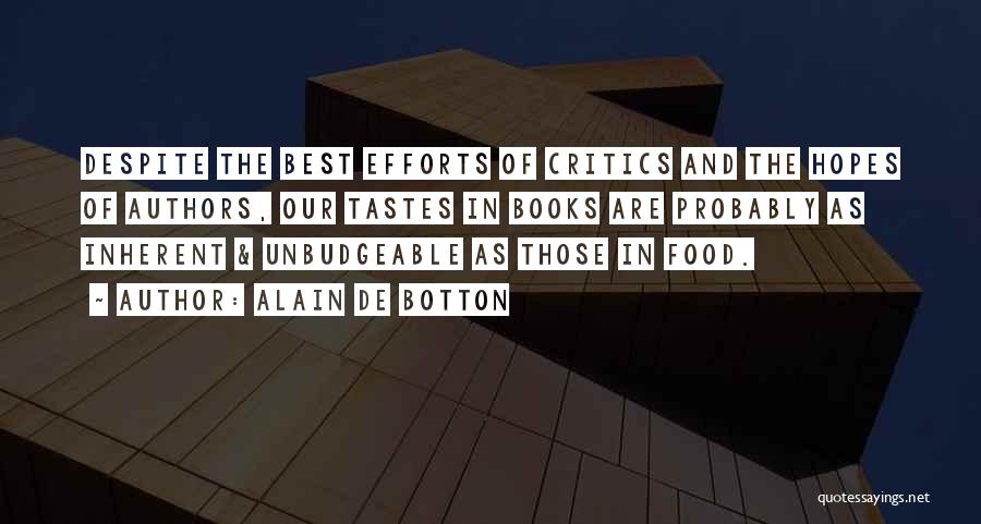 Food Critics Quotes By Alain De Botton