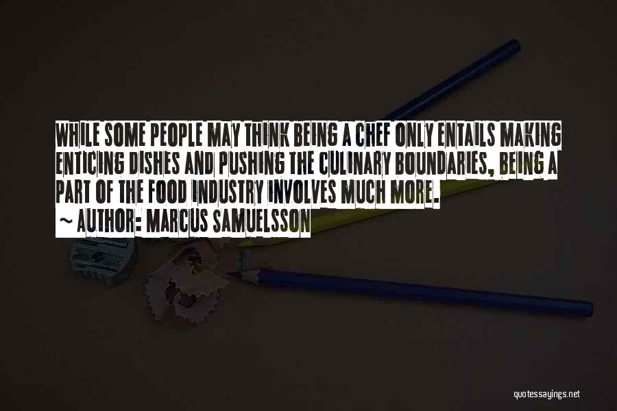 Food Culinary Quotes By Marcus Samuelsson