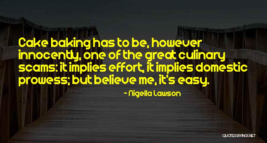 Food Culinary Quotes By Nigella Lawson