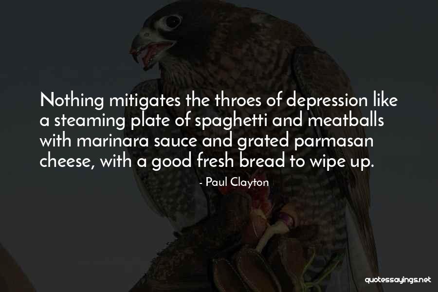 Food Culinary Quotes By Paul Clayton