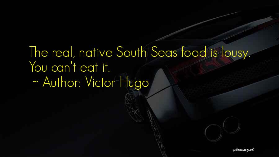Food Culinary Quotes By Victor Hugo