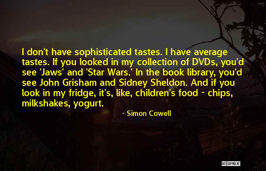 Food D Quotes By Simon Cowell