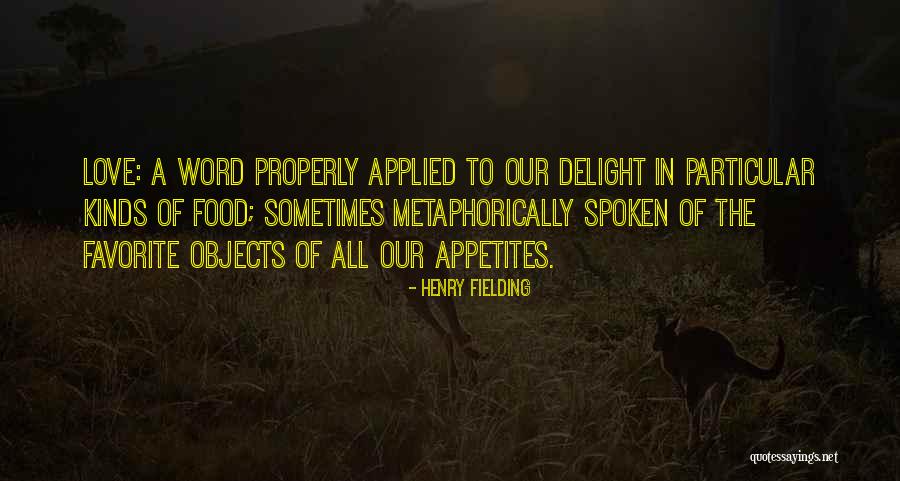 Food Delight Quotes By Henry Fielding