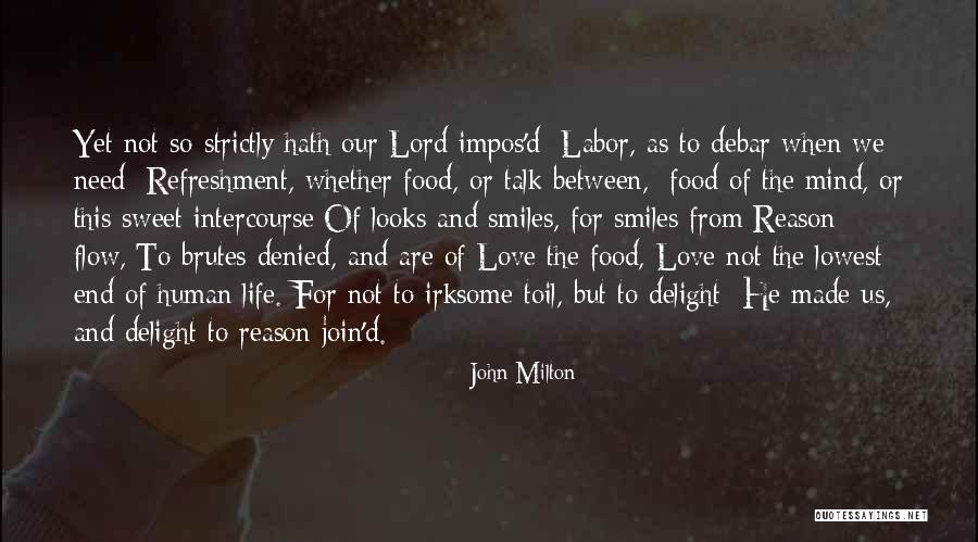 Food Delight Quotes By John Milton