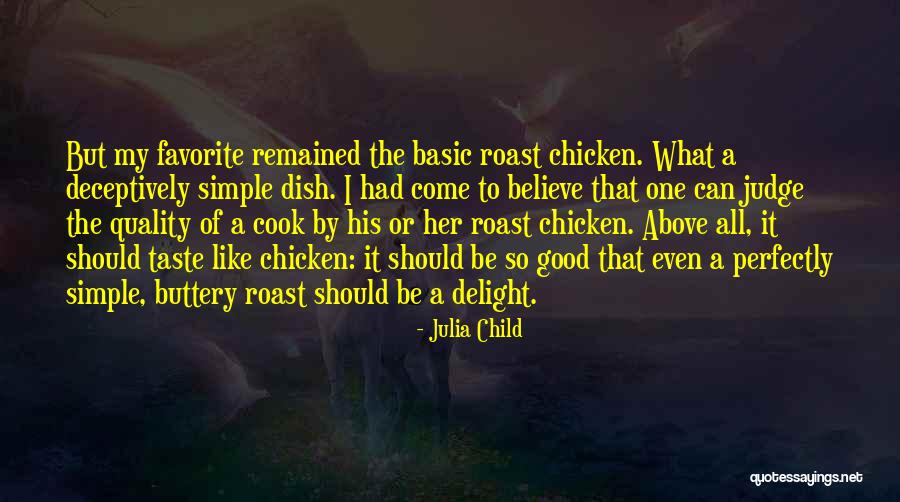 Food Delight Quotes By Julia Child