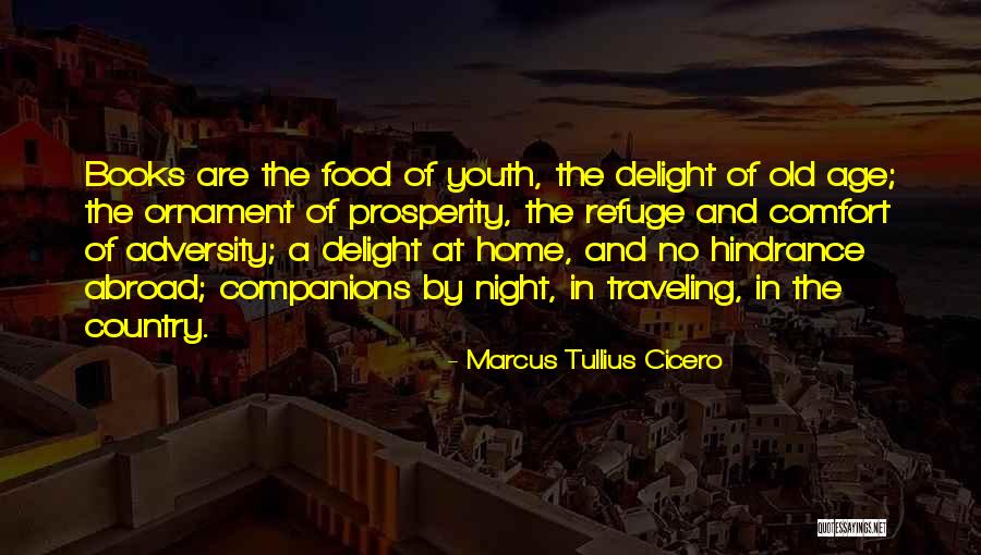 Food Delight Quotes By Marcus Tullius Cicero