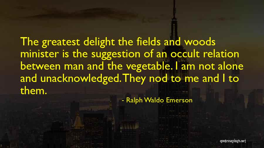 Food Delight Quotes By Ralph Waldo Emerson