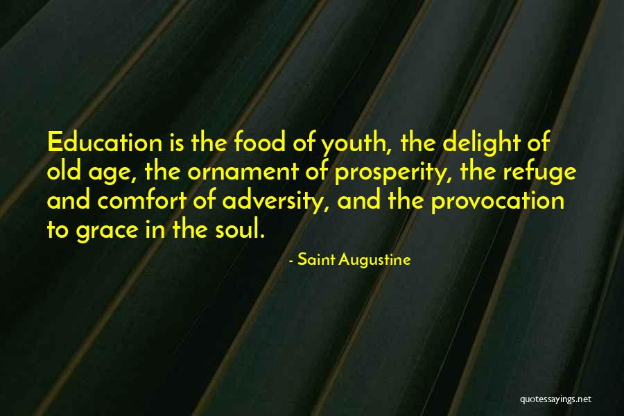 Food Delight Quotes By Saint Augustine