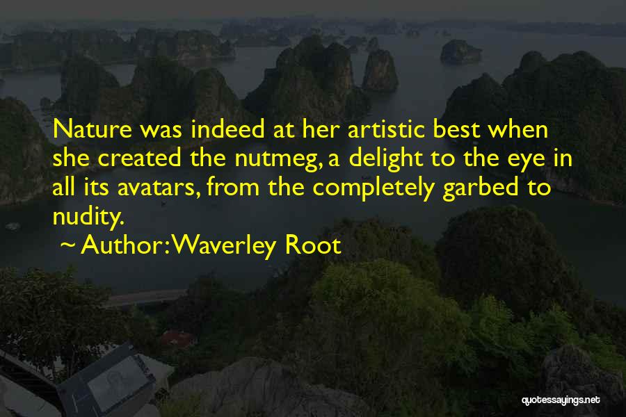 Food Delight Quotes By Waverley Root