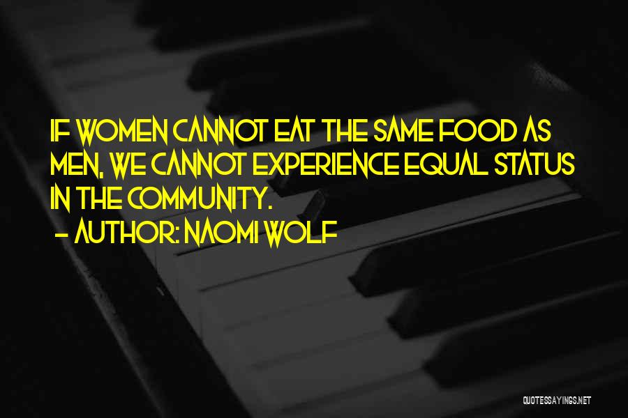 Food Disorders Quotes By Naomi Wolf