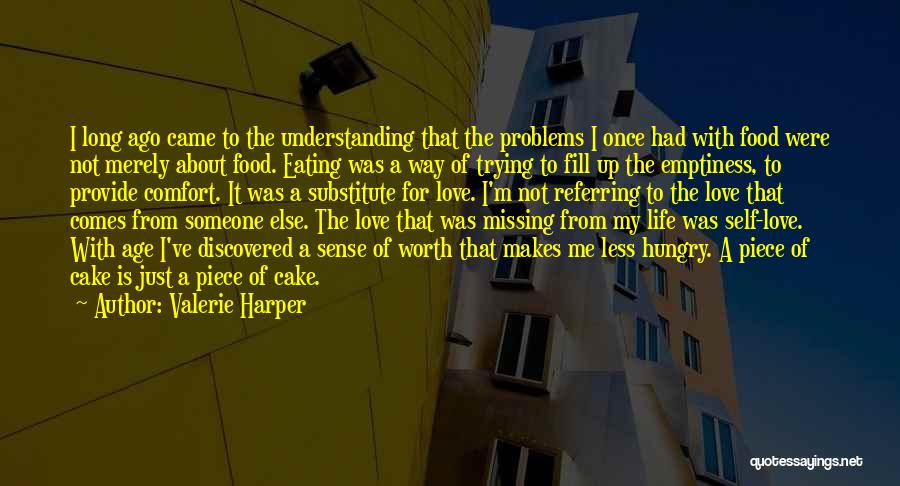 Food Disorders Quotes By Valerie Harper