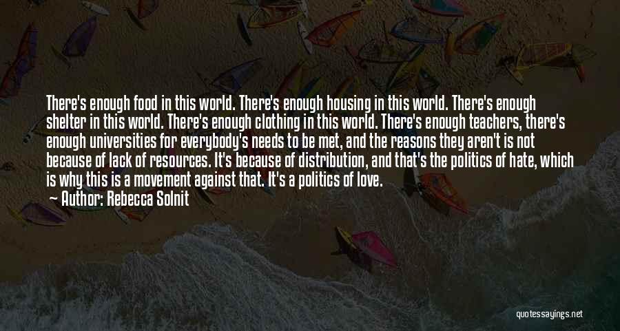 Food Distribution Quotes By Rebecca Solnit