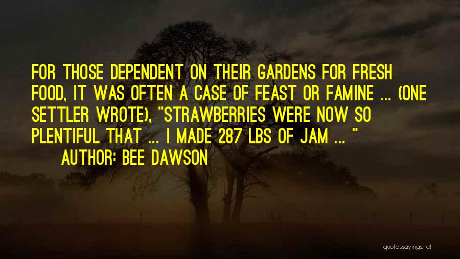 Food Feast Quotes By Bee Dawson