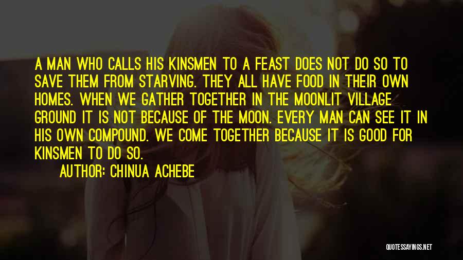 Food Feast Quotes By Chinua Achebe