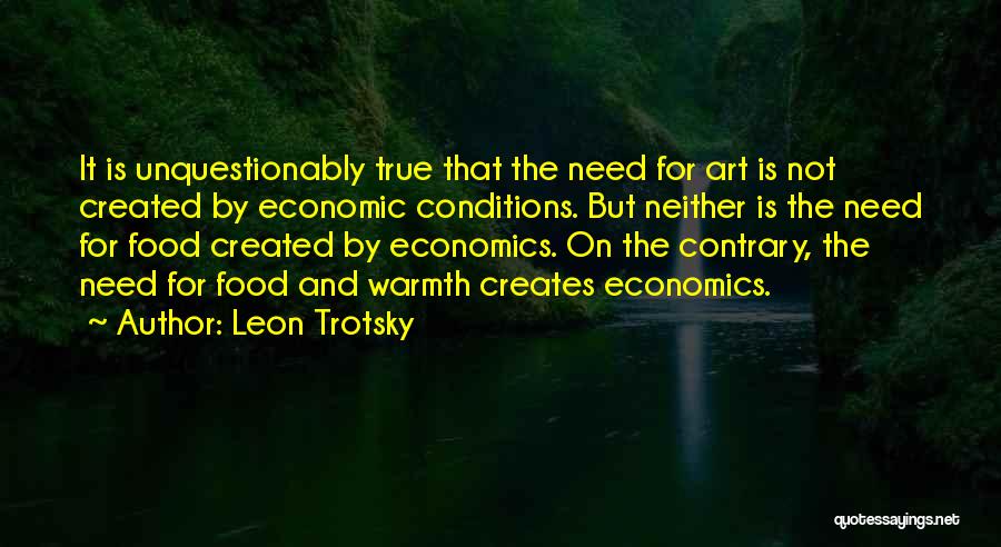 Food For Quotes By Leon Trotsky
