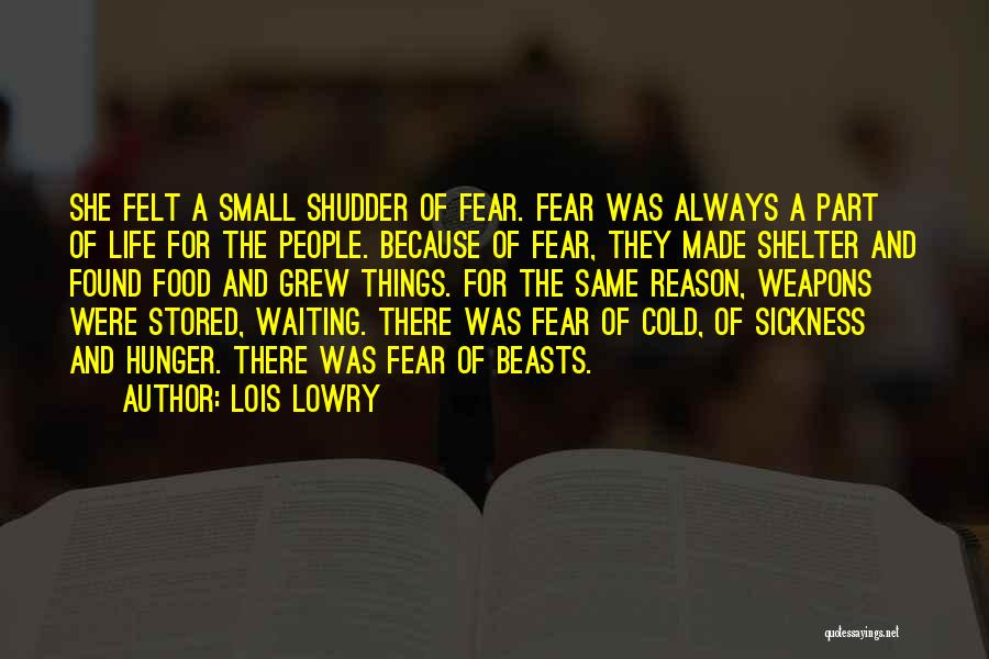 Food For Quotes By Lois Lowry